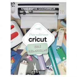 Livre Mes matériaux Cricut - 100 % Thermocollant