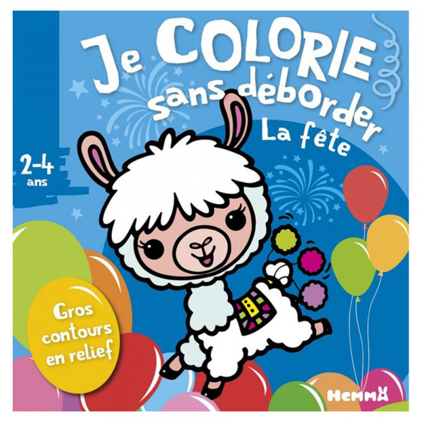 Album de coloriage Je colorie sans déborder La fête