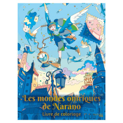 Livre de coloriage Les mondes oniriques de Narano
