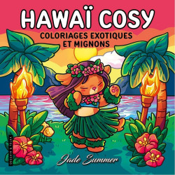 Livre de coloriage Hawaï Cosy - Dessain et Tolra