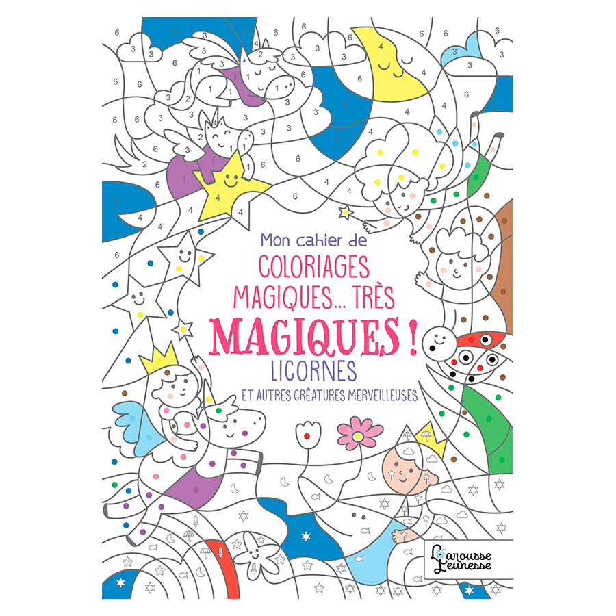 Cahier de Coloriages magiques Licornes - Scrapmalin