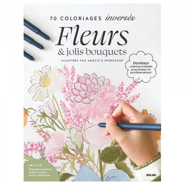 Livre de coloriage inversé - Fleurs & jolis bouquets