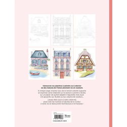 Coloriage aquarelle Jolies maisons de France 22 planches à peindre ou à colorier - Marabout