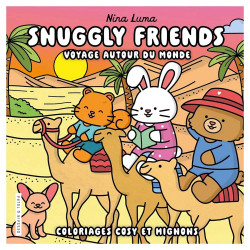 Coloriage Snuggly Friends Voyage autour du monde - Dessain et Tolra