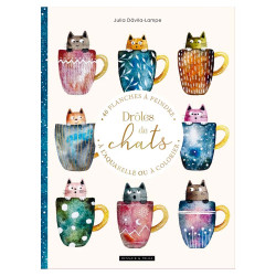 Livre Drôles de chats 40 planches à peindre à l'aquarelle ou à colorier - Dessain et Tolra