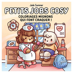 Cosy colo Petits jobs cosy - Dessain et Tolra