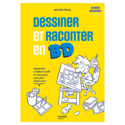 Livre Dessiner et raconter en BD - Mango