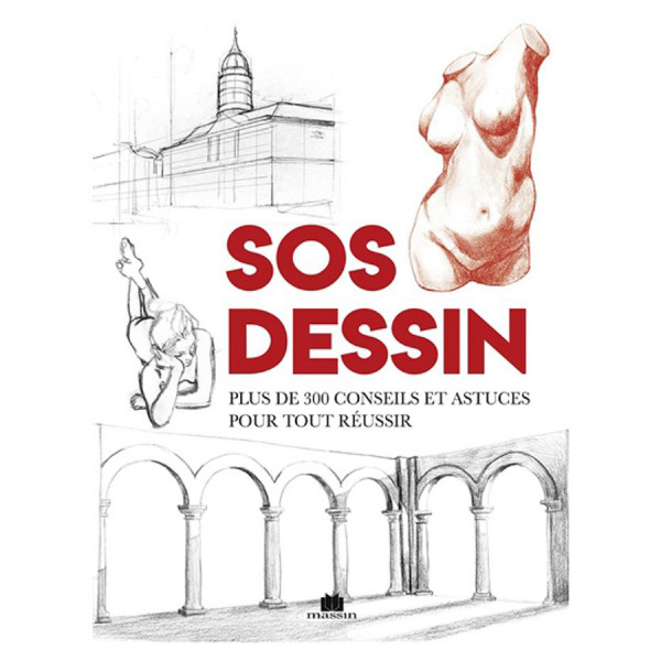 Livre SOS Dessin Plus de 300 conseils et astuces pour tout réussir