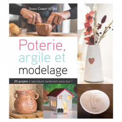 Livre Poterie, Argile et Modelage