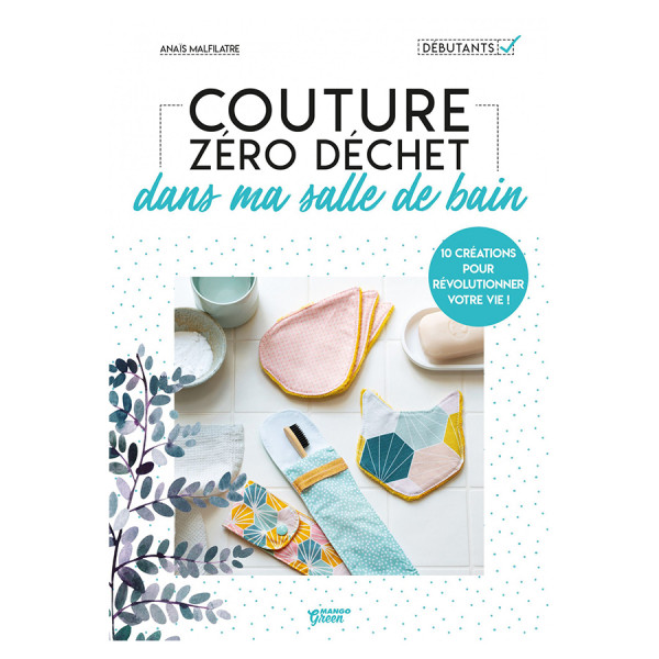 Livre Couture Zéro déchet dans ma salle de bain