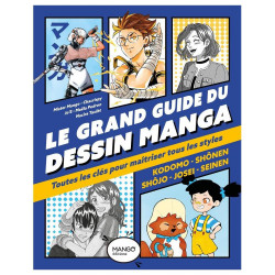 Livre Le grand guide du dessin manga - Mango