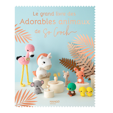 Livre Le grand livre des Adorables animaux de So Croch'