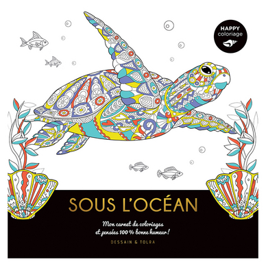 Carnet Happy coloriage Sous L'océan