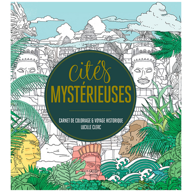 Carnet de coloriage Cités Mystérieuses