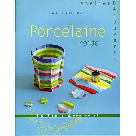 Livre - Porcelaine froide