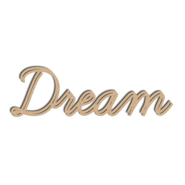 Mot en bois médium - Dream - 40 x 13 cm