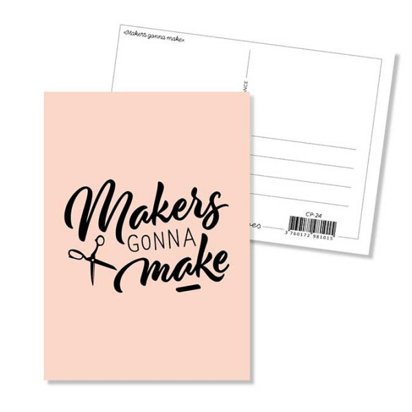 Carte postale - Makers gonna make