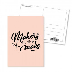 Carte postale - Makers gonna make