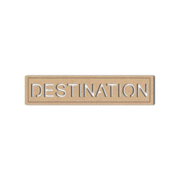 Sujet en bois médium - Plaque Destination - 8.3 x 2 cm