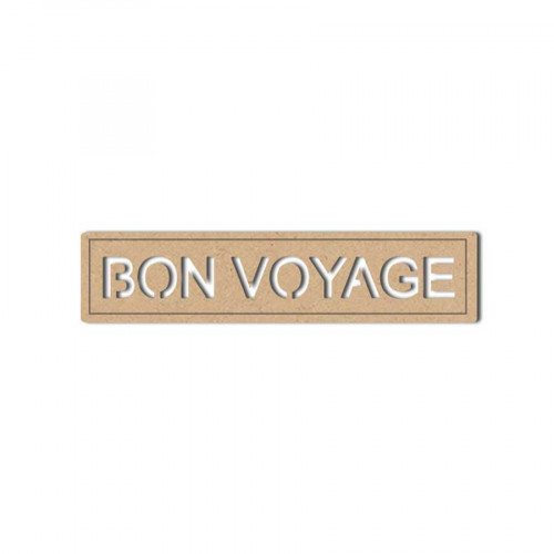 Sujet en bois médium - Plaque Bon Voyage - 8.5 x 2 cm