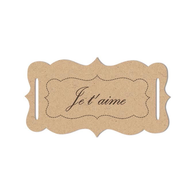 Sujet en bois médium - Etiquette je t'aime - 5,5 x 3,1 cm