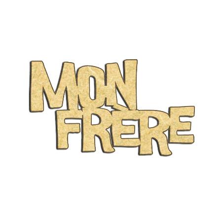 Mot en bois médium - Mon frère - 5 x 2,2 cm