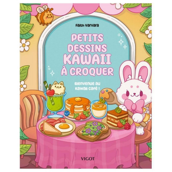 Livre Petits dessins kawaii à croquer : Bienvenue au Kawaii Café ! - Éditions Vigot
